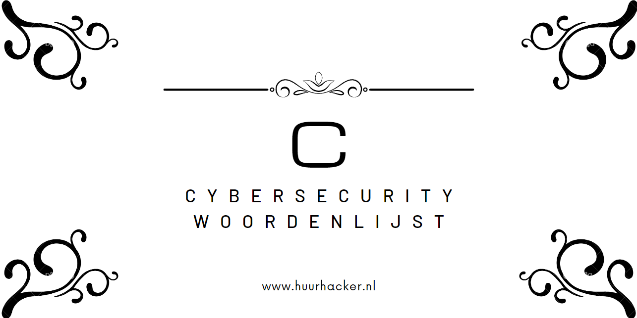 Cybersecurity woordenlijst – Termen die beginnen met C