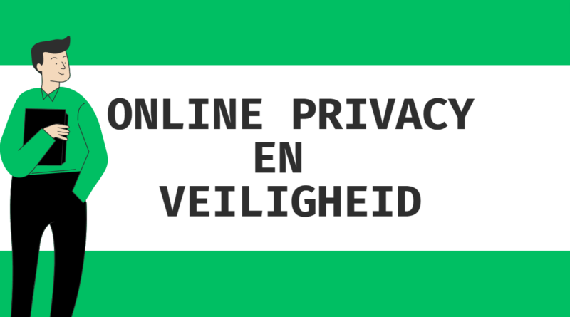 Online Privacy en Veiligheid