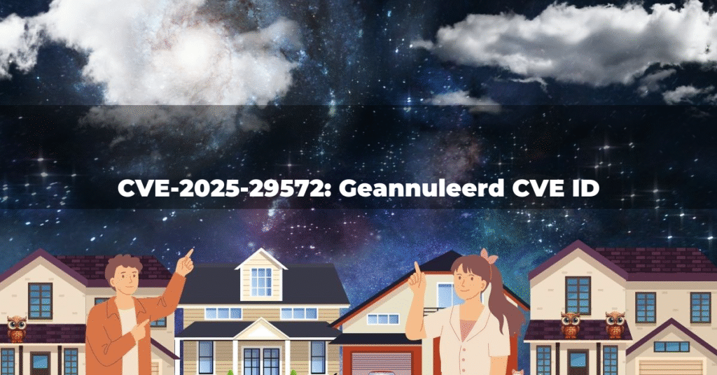 CVE-2025-29572: Geannuleerd CVE ID