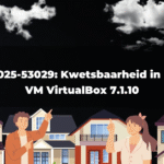 CVE-2025-53029: Kwetsbaarheid in Oracle VM VirtualBox 7.1.10