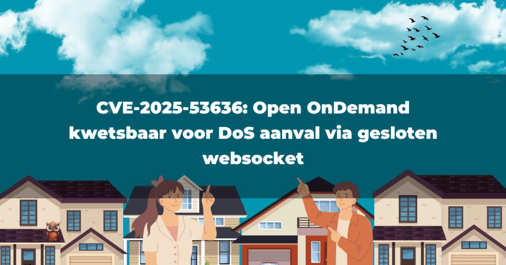 CVE-2025-53636: Open OnDemand kwetsbaar voor DoS aanval via gesloten websocket