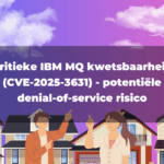 Kritieke IBM MQ kwetsbaarheid (CVE-2025-3631) – potentiële denial-of-service risico