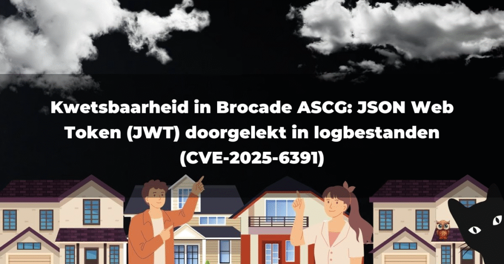 Kwetsbaarheid in Brocade ASCG: JSON Web Token (JWT) doorgelekt in logbestanden (CVE-2025-6391)