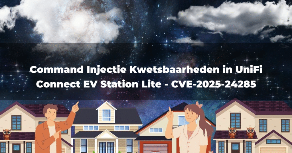 Command Injectie Kwetsbaarheden in UniFi Connect EV Station Lite – CVE-2025-24285