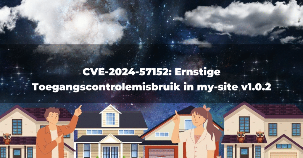 CVE-2024-57152: Ernstige Toegangscontrolemisbruik in my-site v1.0.2