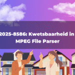 CVE-2025-8586: Kwetsbaarheid in libav MPEG File Parser