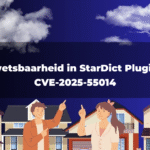 Kwetsbaarheid in StarDict Plugin – CVE-2025-55014