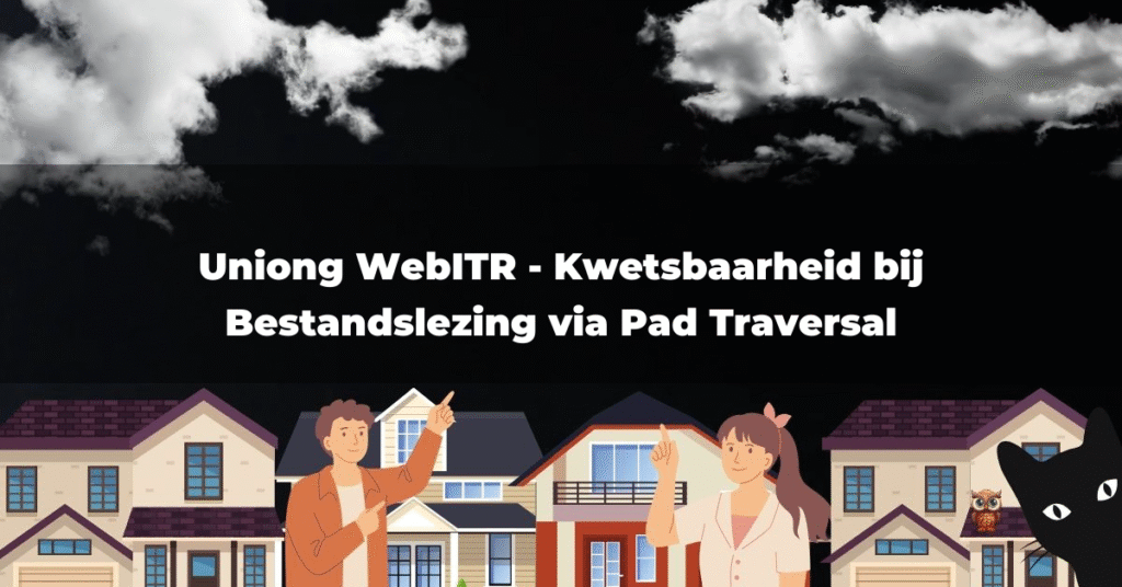 Uniong WebITR – Kwetsbaarheid bij Bestandslezing via Pad Traversal