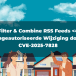 WP Filter & Combine RSS Feeds <= 0.4: Ongeautoriseerde Wijziging door CVE-2025-7828